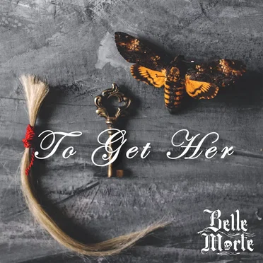 To Get Her