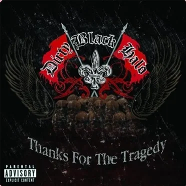 Thanks for the Tragedy by Dirty Black Halo - album cover