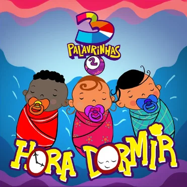 3 Palavrinhas Hora de Dormir, Vol. 2