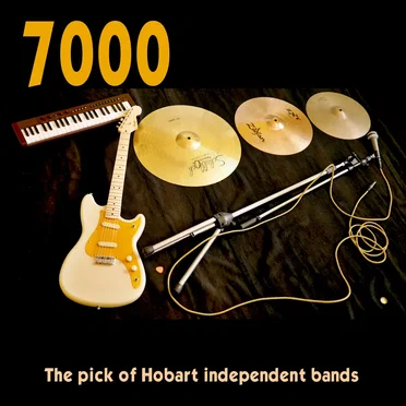 7000 the Pick of Hobart Independent Bands by Various Artists - album cover