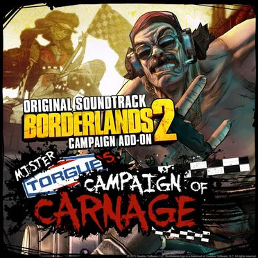 Borderlands 2 Campaign Add‐On: Mister Torgue’s Campaign of Carnage Original Soundtrack