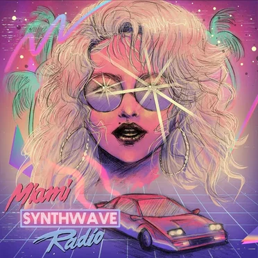 Miami Synthwave Radio by Various Artists - album cover