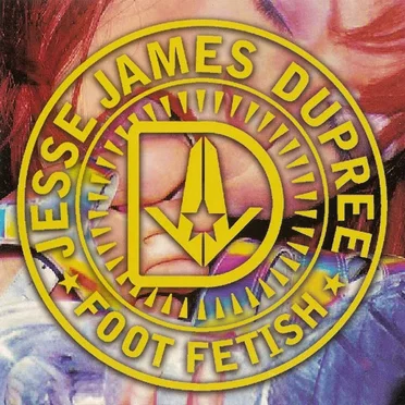 Foot Fetish by Jesse James Dupree - album cover