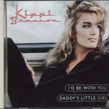 I'd Be With You / Daddy's Little Girl
