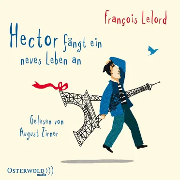 Hector fängt ein neues Leben an by François Lelord - album cover