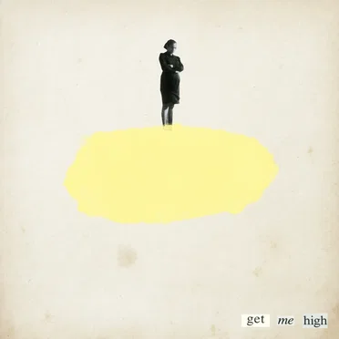 Get Me High (Make Me Lose My Will)