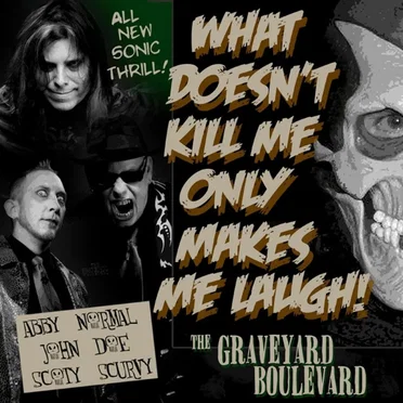 What Doesn't Kill Me Only Makes Me Laugh!