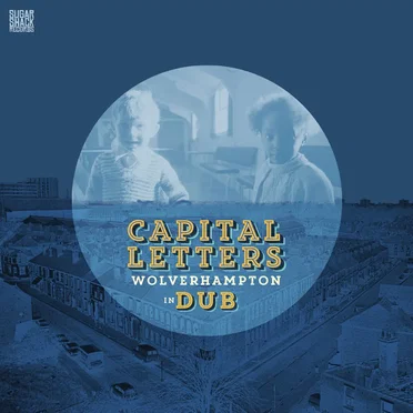 Wolverhampton In Dub by Capital Letters - album cover