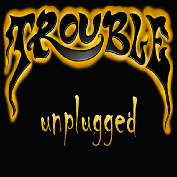 Trouble