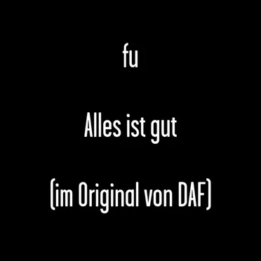 Alles ist gut by Farin Urlaub - album cover