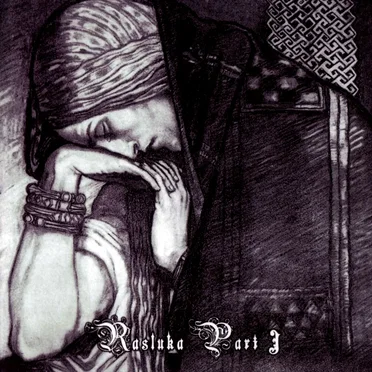 Rasluka, Part I