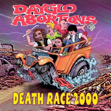Death Race 2000 by Dayglo Abortions - album cover