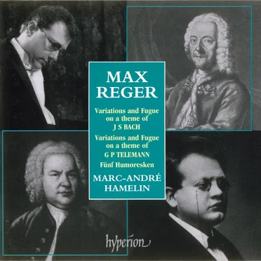 Variations and Fugue on a Theme of J. S. Bach / Variations and Fugue on a Theme of G. P. Telemann / Fünf Humoresken