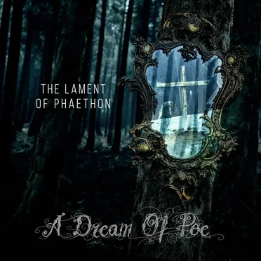 The Lament of Phaethon by A Dream of Poe - album cover
