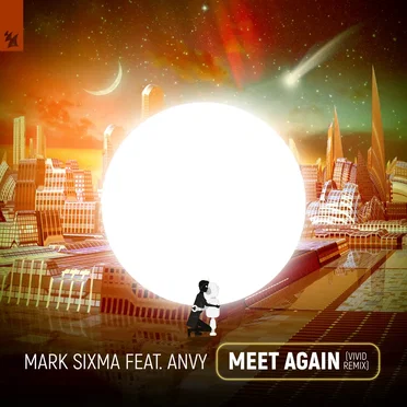 Meet Again (VIVID remix) by Mark Sixma - album cover