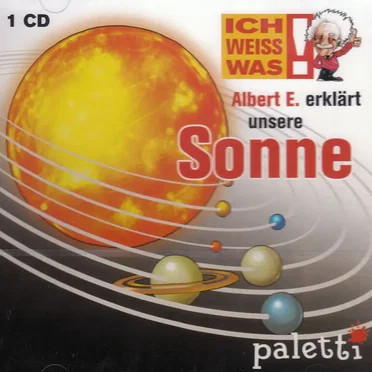 Albert E. erklärt unsere Sonne by Albert E. - album cover