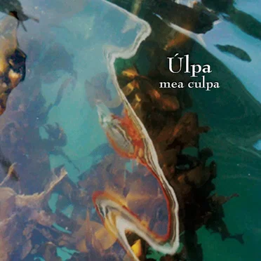 Mea Culpa by Úlpa - album cover