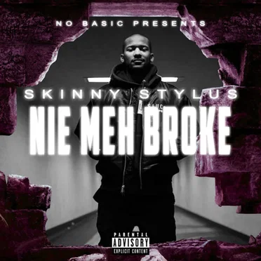 Nie meh broke by Skinny Stylus - album cover