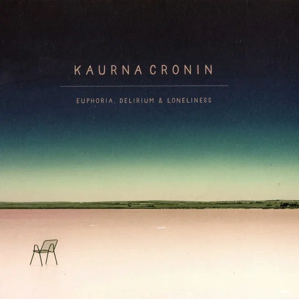 Euphoria, Delirium & Loneliness
