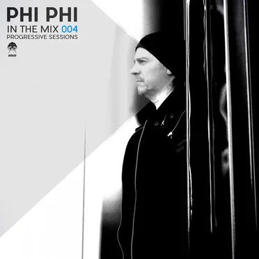 In The Mix 004: Progressive Sessions by Phi Phi - album cover