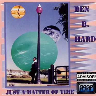 Just a Matter of Time by Ben B. Hard - album cover