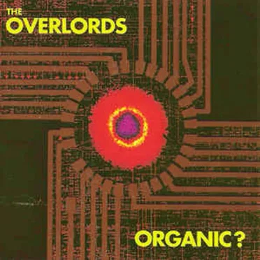 Organic? by The Overlords - album cover