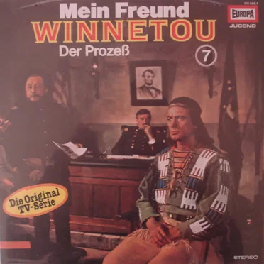 Mein Freund Winnetou 7: Der Prozeß by Mein Freund Winnetou - album cover