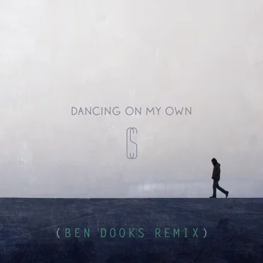 Dancing on My Own (Ben Dooks remix)