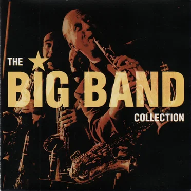 The Big Band Collection by Various Artists - album cover