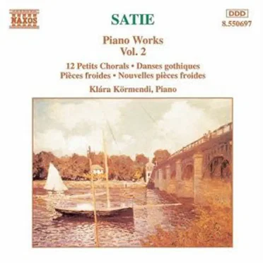Piano Works, Vol. 2: 12 Petits Chorals / Danses gothiques / Pièces froides / Nouvelles pièces froides