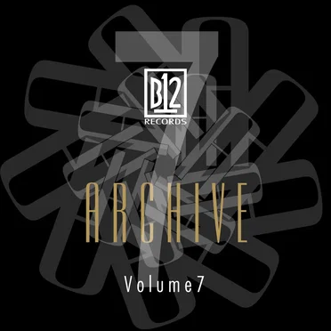 B12 Records Archive, Volume 7