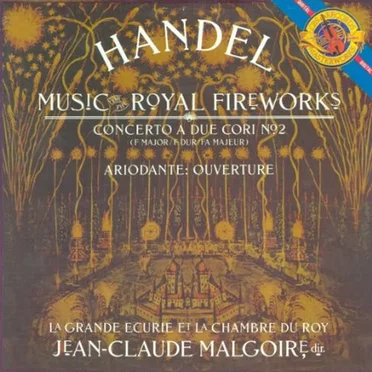 Music for the Royal Fireworks / Concerto a due cori no. 2