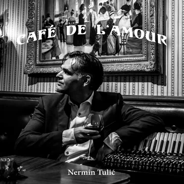 Café de l’amour: Accordion Love Songs by Nermin Tulić - album cover