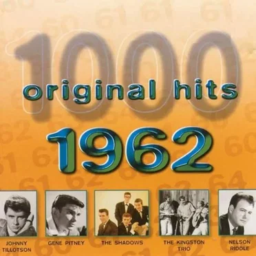 1000 Original Hits: 1962 by Various Artists - album cover