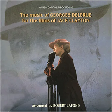 The Music of Georges Delerue for the Films of Jack Clayton