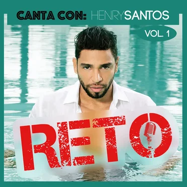 Reto: Canta con: Henry Santos, vol. 1