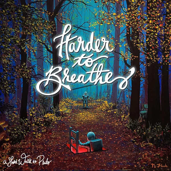 Harder to Breathe