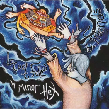 A Minor Hex by Locust Fellow & Friends - album cover