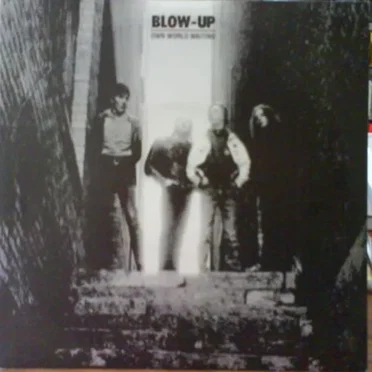 Own World Waiting by Blow–Up - album cover
