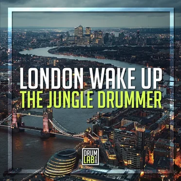London Wake Up by The Jungle Drummer - album cover