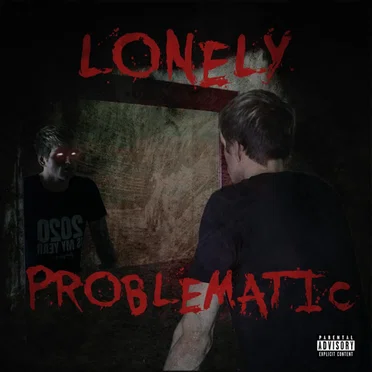 Lonely by Problematic - album cover