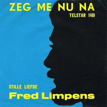 Zeg me nu na / Stille liefde