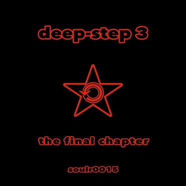 Deep-Step Volume 3 - The Final Chapter by Various Artists - album cover