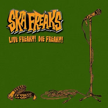 Live Freaky! Die Freaky!