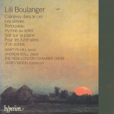 Clairières dans le ciel / Les Sirènes / Renouveau / Hymne au soleil / Soir sur la plaine / Pour les funérailles d'un soldat