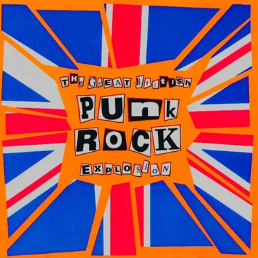 The Great British Punk Rock Explosion by Various Artists - album cover