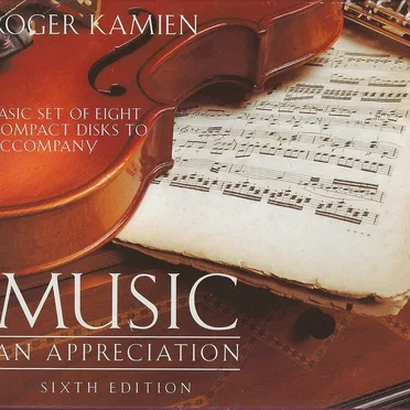 Music: An Appreciation, Sixth Edition by Roger Kamien - album cover