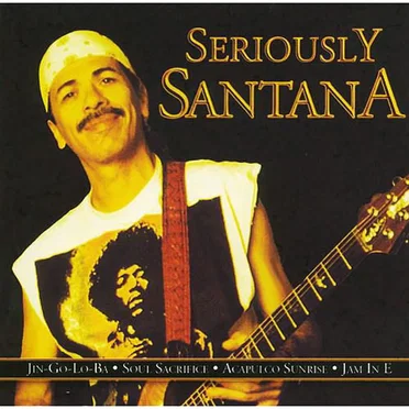 Seriously Santana