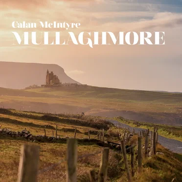 Mullaghmore by Calan McIntyre - album cover