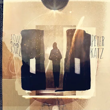 Still Mind Still by Peter Katz - album cover